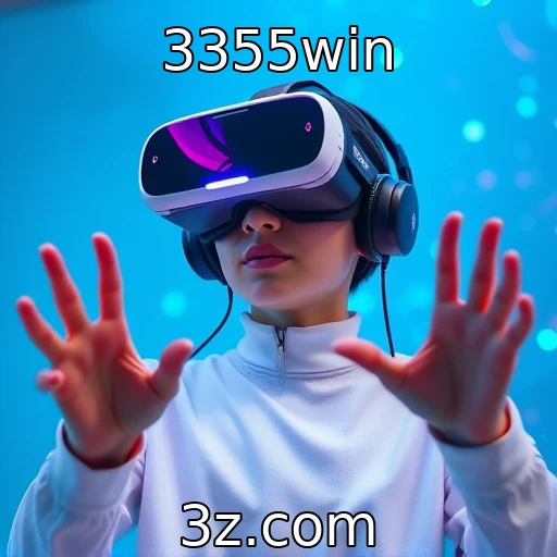 Tecnologia de realidade virtual e sua adoção no setor - 3355win